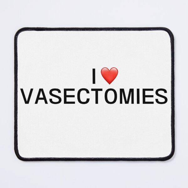 Item preview, I Love Vasectomies (Black Font) designed and sold by funhousejen.