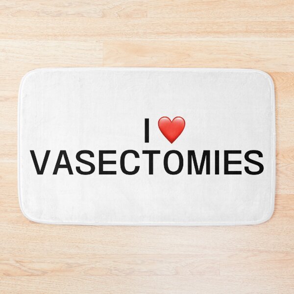 Item preview, I Love Vasectomies (Black Font) designed and sold by funhousejen.