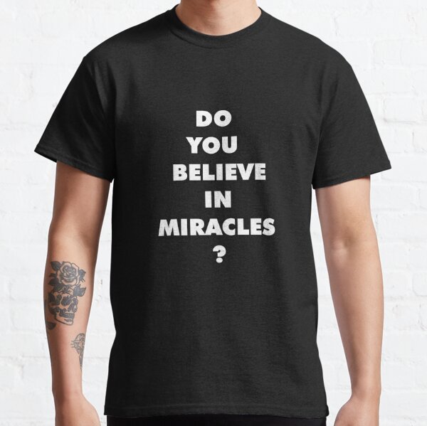 house of miracles shirt