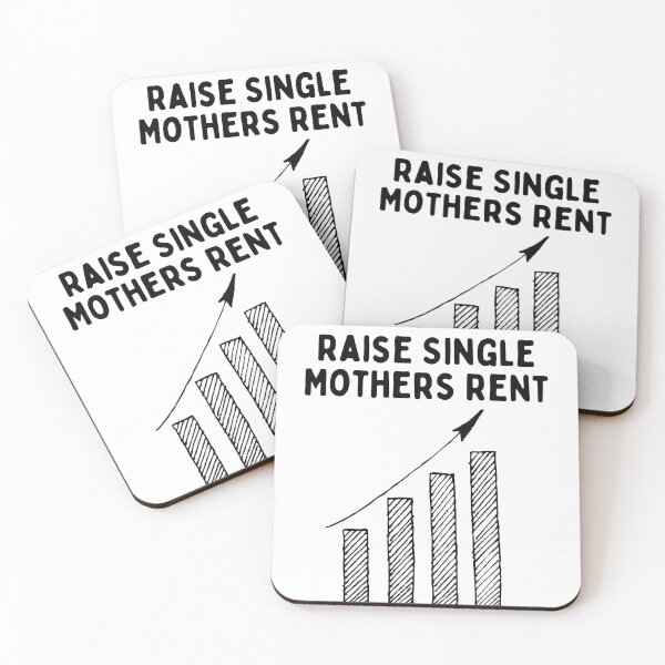 Item preview, Raise Single Mothers Rent designed and sold by nextneveldesign.