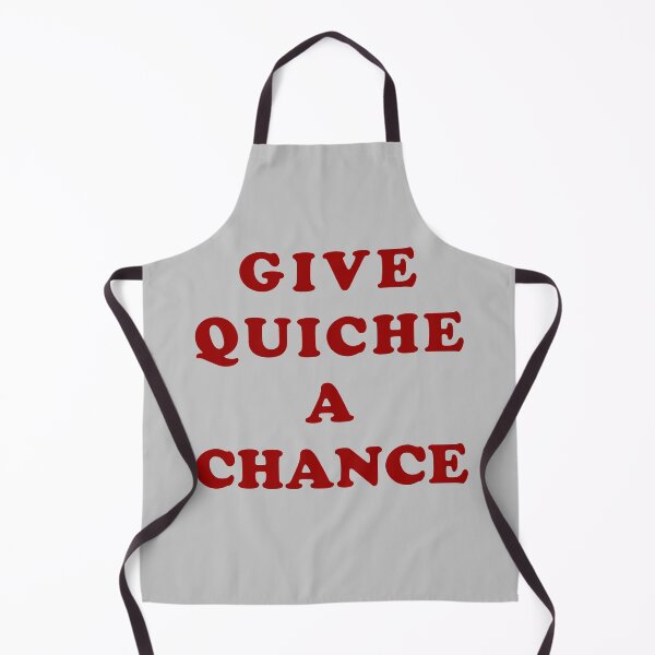 Artikelvorschau, Geben Sie Quiche eine Chance entworfen und verkauft von Texterns.