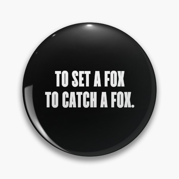 Item preview, To set a fox to catch a fox. designed and sold by 1Lio.