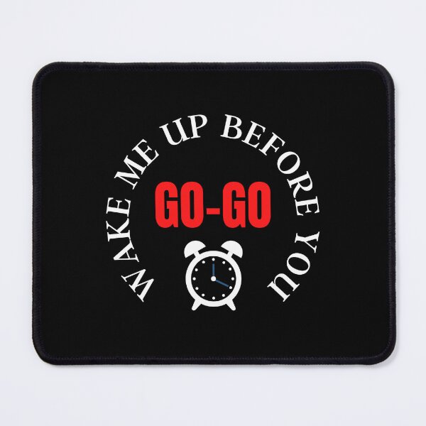 Item preview, wake me up before you go go designed and sold by Emotionsy.