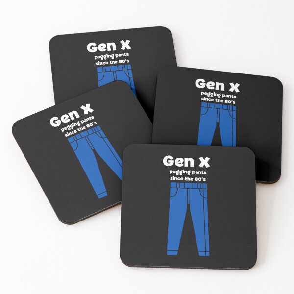 Item preview, Gen X Pegging Pants Since the 80s designed and sold by It's On Backwards.