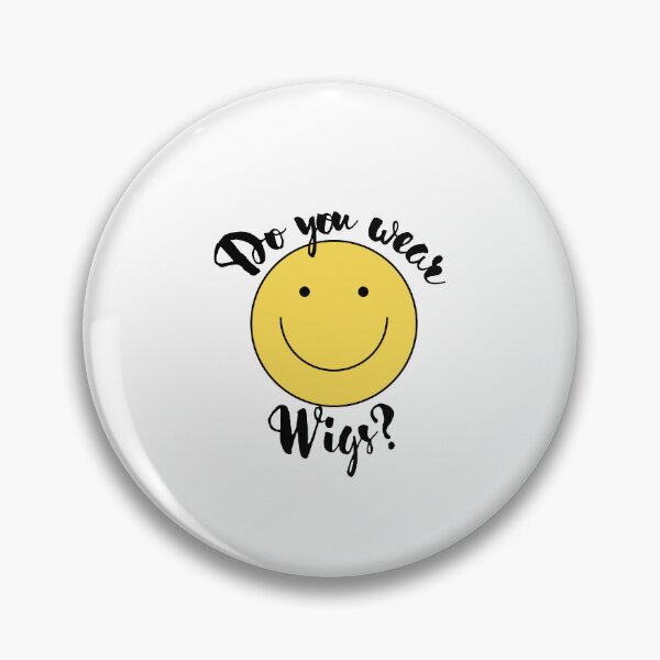 Item preview, Do you Wear Wigs Script Conversation designed and sold by nextneveldesign.