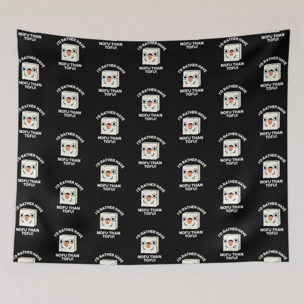 Item preview, I'd Rather Have Nofu Than Tofu Funny Food Puns (Dark BG) designed and sold by punnybone.