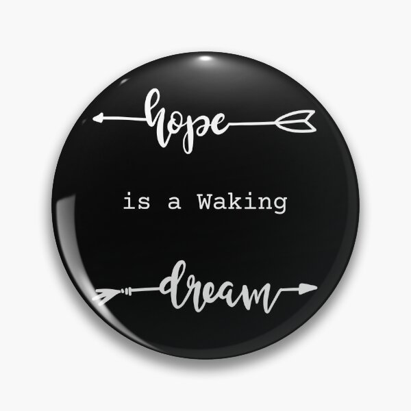 Item preview, Hope is a Waking Dream  designed and sold by Dantin.