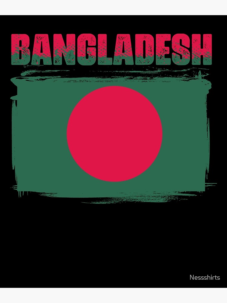 "Awesome Bangladesh Flag For Bengali Roots Bangladeshi Pride" Poster