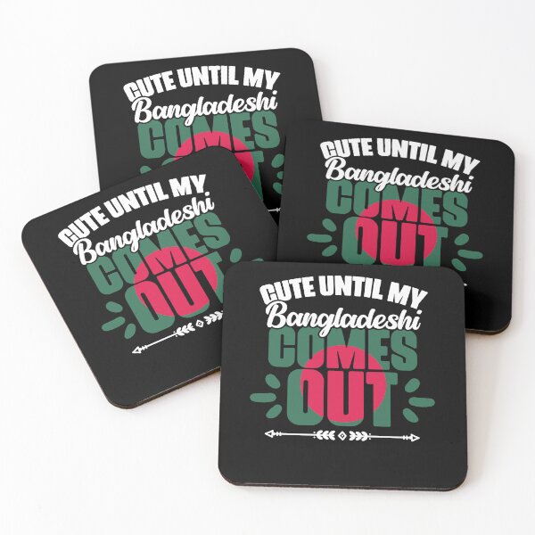 Item preview, Cute Until My Funny Bangladeshi Comes Out Bangladesh Roots designed and sold by Nessshirts.