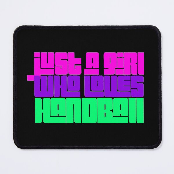 Item preview, Just a Girl Who Loves Handball designed and sold by Hammy97.