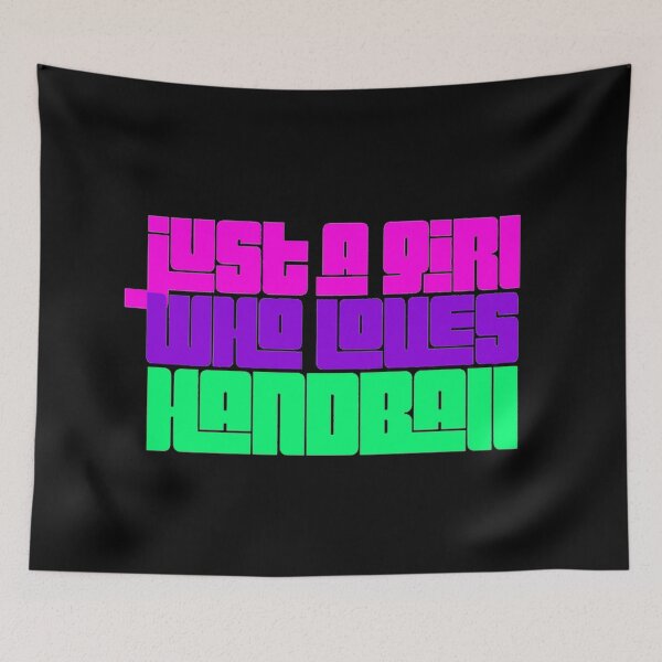 Item preview, Just a Girl Who Loves Handball designed and sold by Hammy97.