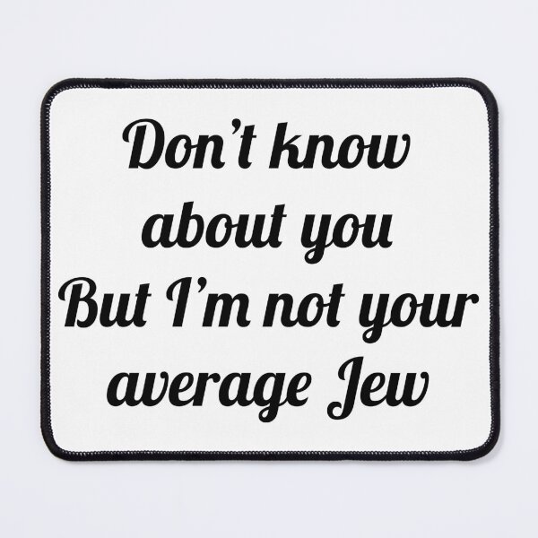 Item preview, Don't know about you but I'm not your average jew designed and sold by BestQuest.