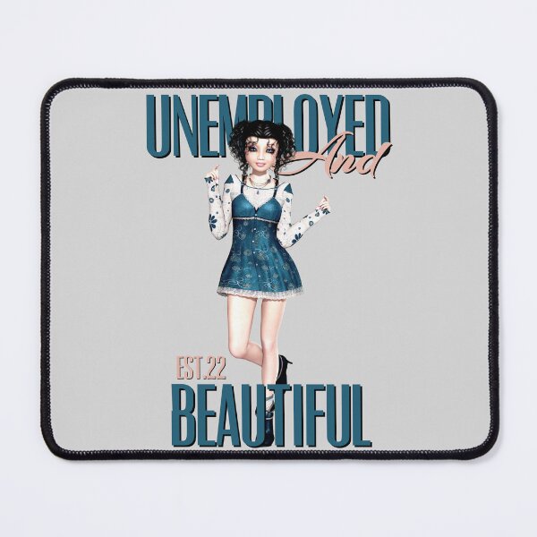 Item preview, UNEMPOLYED AND BEAUTIFUL designed and sold by GAADesignz.