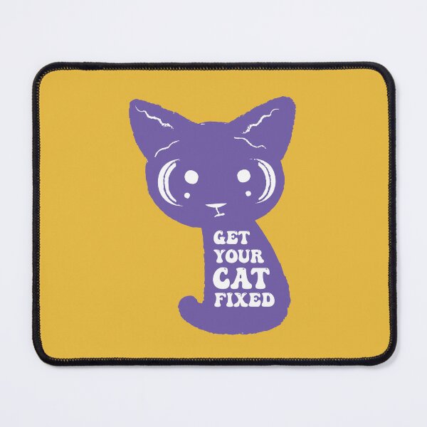 Item preview, Get Your Cat Fixed designed and sold by THROUGH-LIFE.
