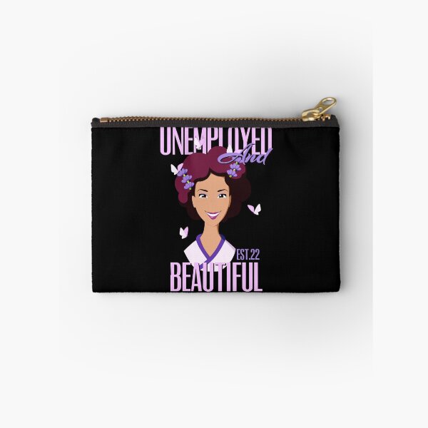 Item preview, UNEMPOLYED AND BEAUTIFUL designed and sold by GAADesignz.