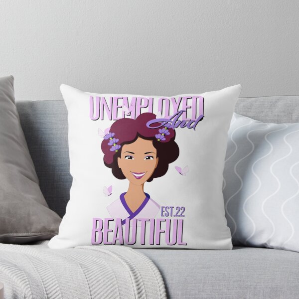 Item preview, UNEMPOLYED AND BEAUTIFUL designed and sold by GAADesignz.