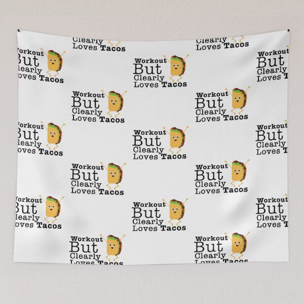 Item preview, Workout But Clearly Loves Tacos designed and sold by nextneveldesign.