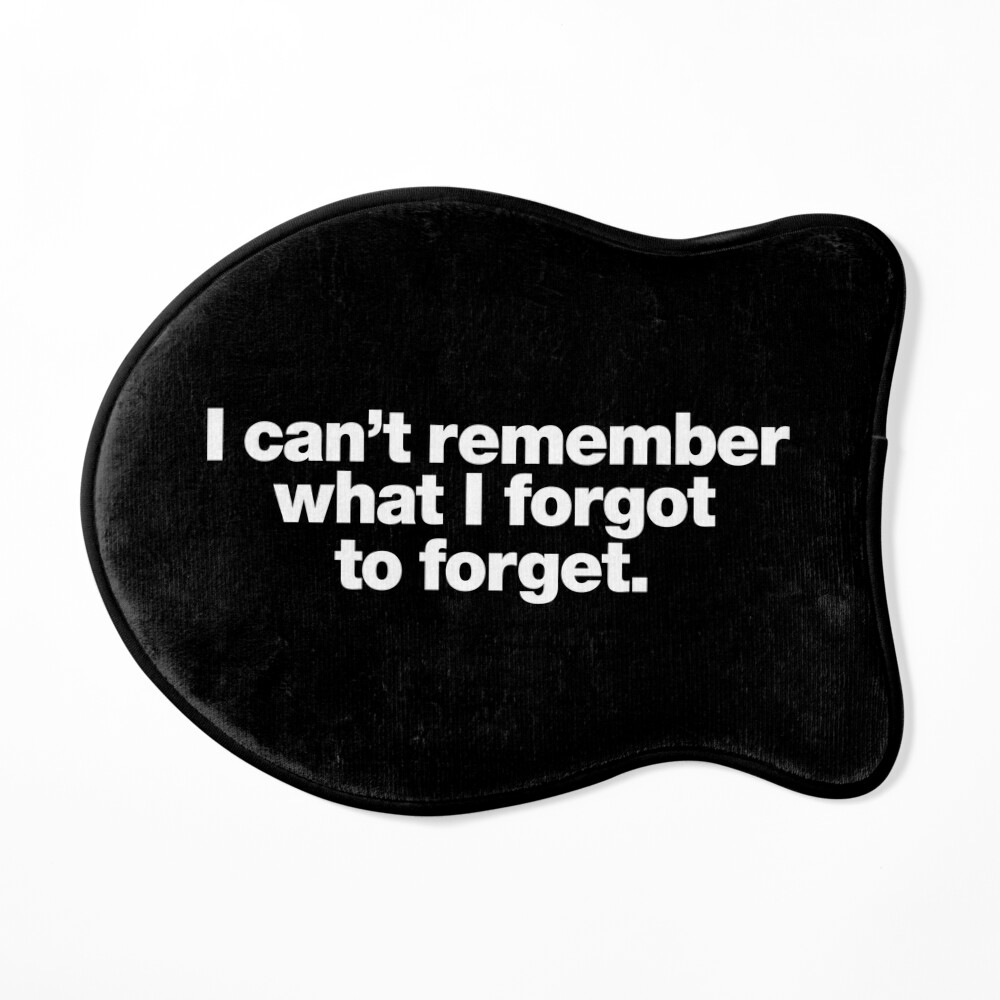 What I Forgot To Remember — RANDOM CONTENT