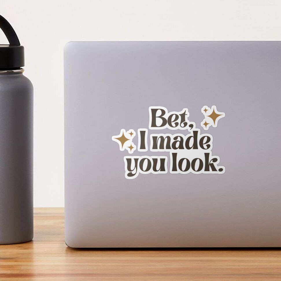 Made You Look (by Meghan Trainor) Sticker for Sale by