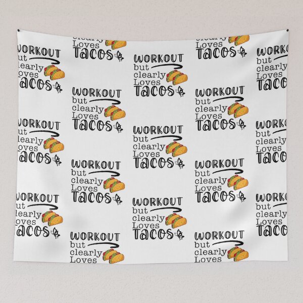 Item preview, Workout But Clearly Loves Tacos designed and sold by nextneveldesign.