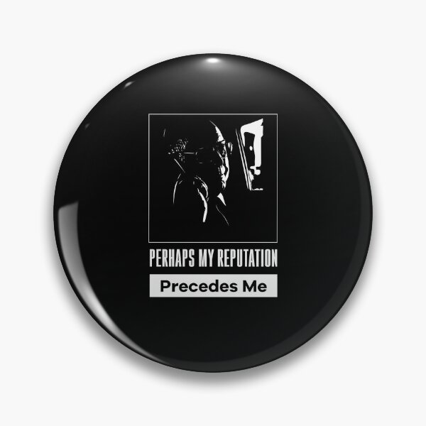 Item preview, The Blacklist Raymond Red Reddington Quote - Perhaps My Reputation Precedes Me 2022 designed and sold by blackwolfpixels.