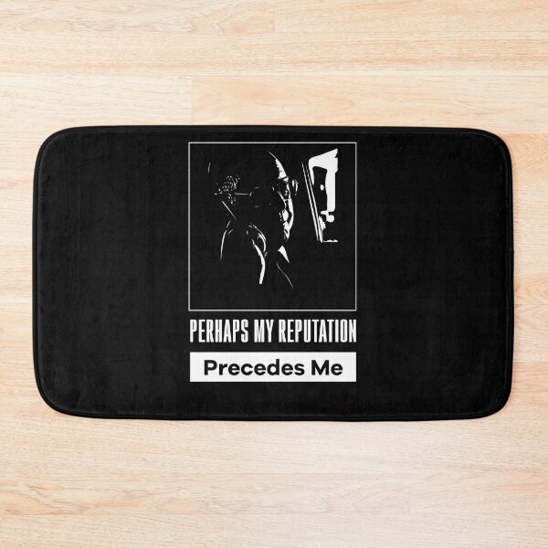 Item preview, The Blacklist Raymond Red Reddington Quote - Perhaps My Reputation Precedes Me 2022 designed and sold by blackwolfpixels.