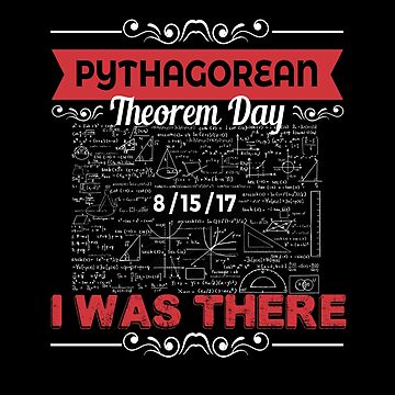 Artwork thumbnail, Pythagorean Theorem Day 8/15/2017 I Was There by stuch75