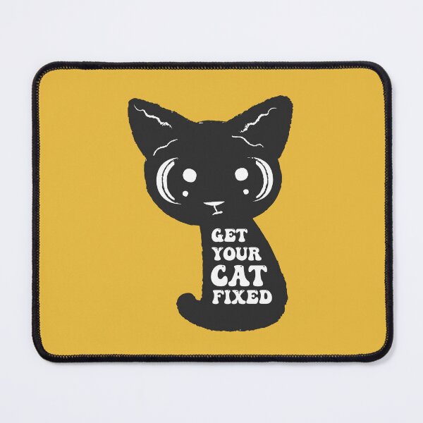 Item preview, Get Your Cat Fixed designed and sold by THROUGH-LIFE.