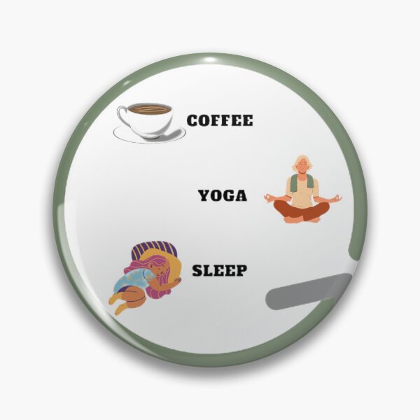 Item preview, Coffe yoga sleep, repeat design designed and sold by SenhajiWorld.