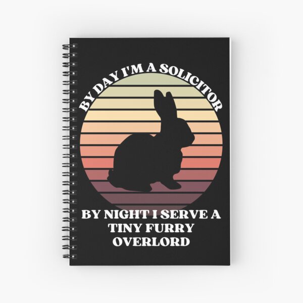 Item preview, SOLICITOR Serves A Tiny Furry Overlord BUNNY designed and sold by McThingummy.