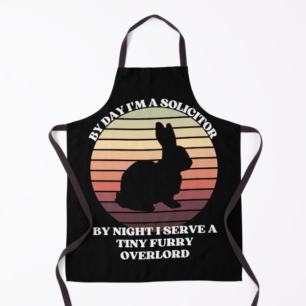 Item preview, SOLICITOR Serves A Tiny Furry Overlord BUNNY designed and sold by McThingummy.