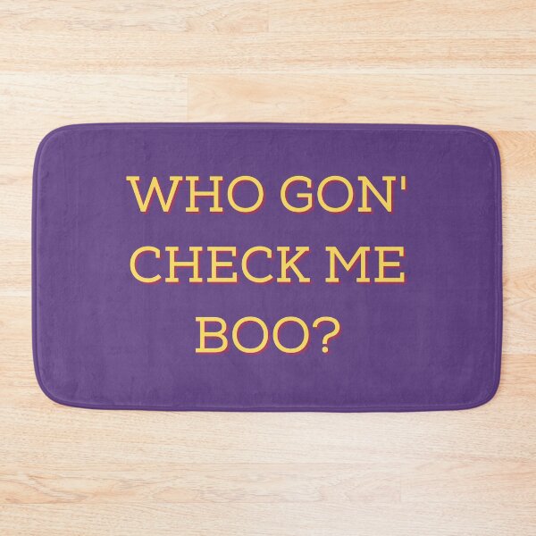 Item preview, Who gon' check me boo? designed and sold by Spiffle.