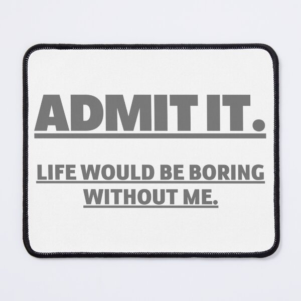 Item preview, Admit it designed and sold by Kormix.