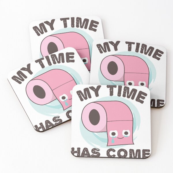 Item preview, Toilet Paper "My time has come", funny wc joke designed and sold by EnzoVectorism.