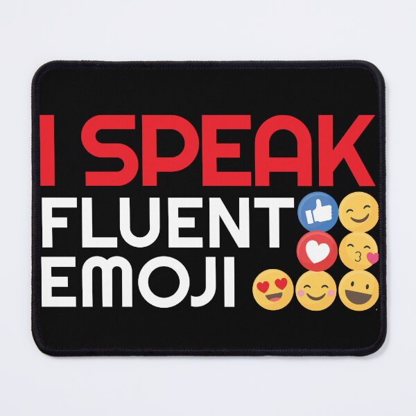 Item preview, I speak fluent emoji designed and sold by VexelPro.