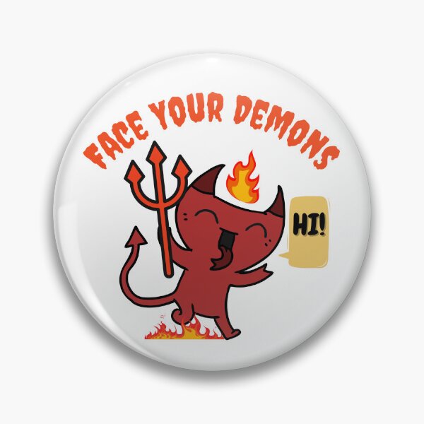 Item preview, Face Your Demons designed and sold by Wickedemporium.