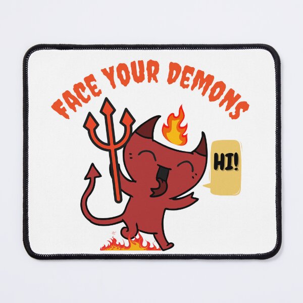 Item preview, Face Your Demons designed and sold by Wickedemporium.