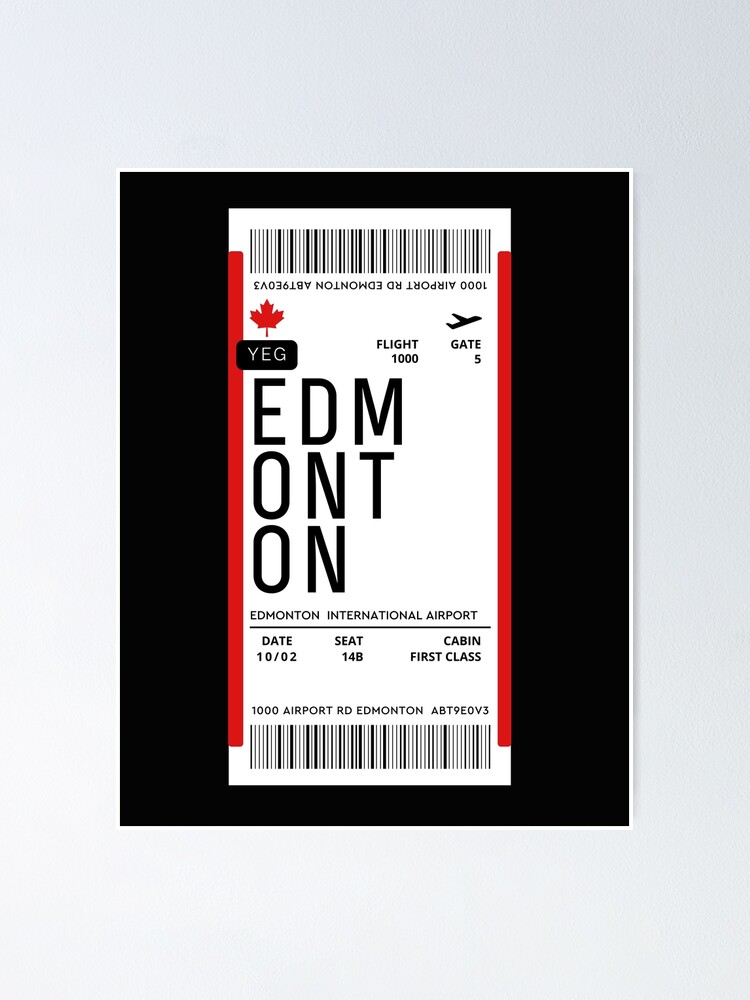 "Edmonton Flight Ticket Boarding Pass Travel Canada" Poster for Sale by