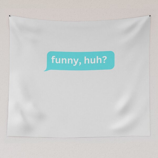 Item preview, funny, huh ? - bubble message  designed and sold by justbejoker.