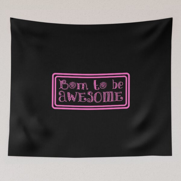 Item preview, Born To Be Awesome designed and sold by JourneyCreative.