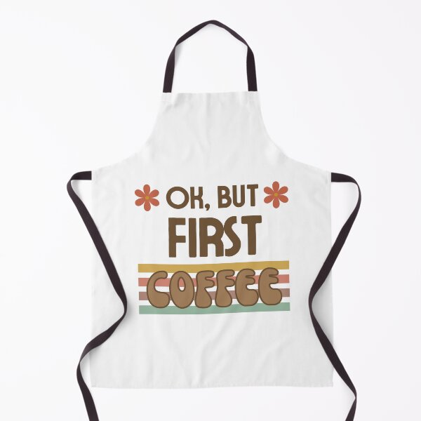 Item preview, Ok, But First Coffee - First Coffee designed and sold by SYA-Design.