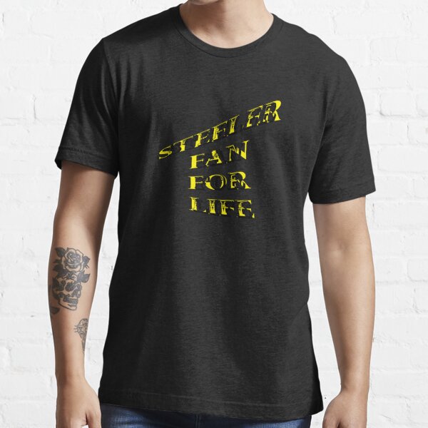 Pittsburgh Steelers Shirts Fan 4 Life funny shirts, gift shirts