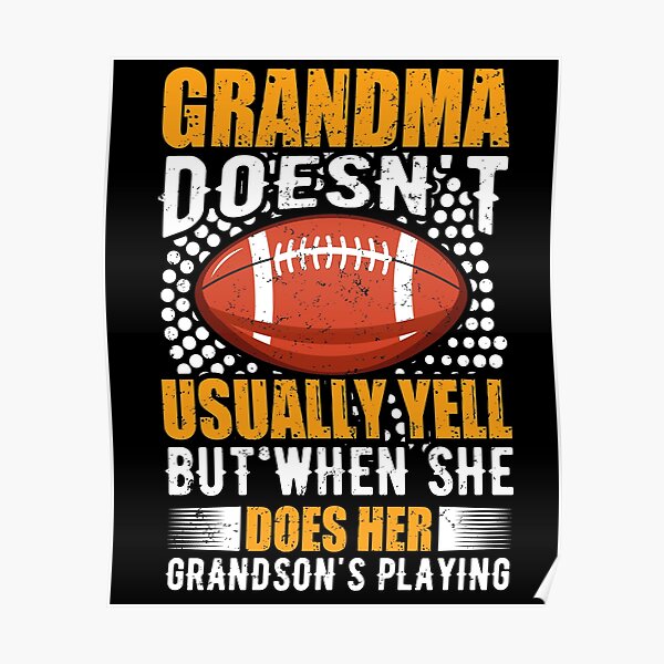 grandma doesn't usually yell but when she does her 49ers are