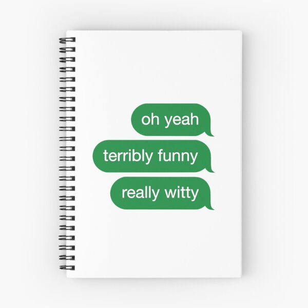 Item preview, Oh yeah Terribly funny Really Witty designed and sold by PottersArt.