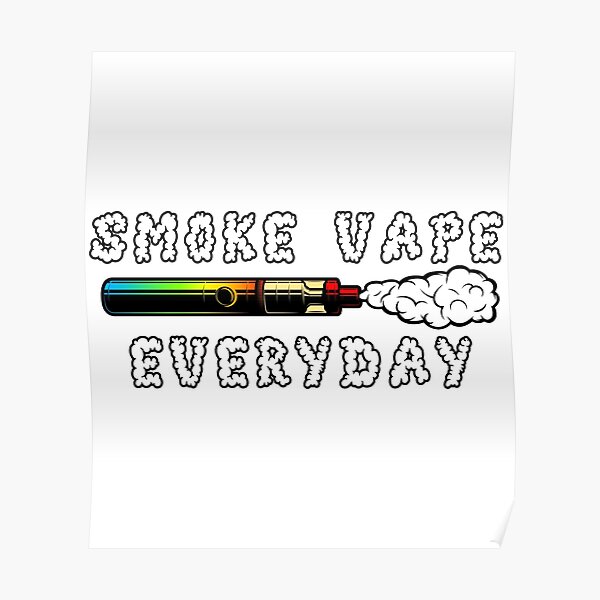 Smoke Vape Everyday Rainbow Vape Pen Illustration Poster For Sale