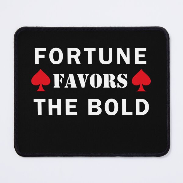 Item preview, Fortune favors the bold designed and sold by mad art.
