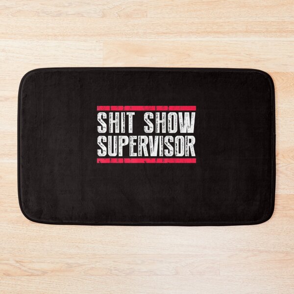 Item preview, Shit Show Supervisor designed and sold by Best Selling ⭐⭐⭐⭐⭐(9.0).