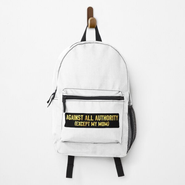 Item preview, Against All Authority Except My Mom Funny Motorcycle designed and sold by Sour Soul.