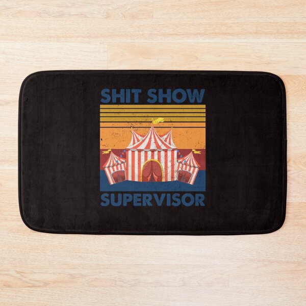 Item preview, Shit Show Supervisor designed and sold by Best Selling ⭐⭐⭐⭐⭐(9.0).
