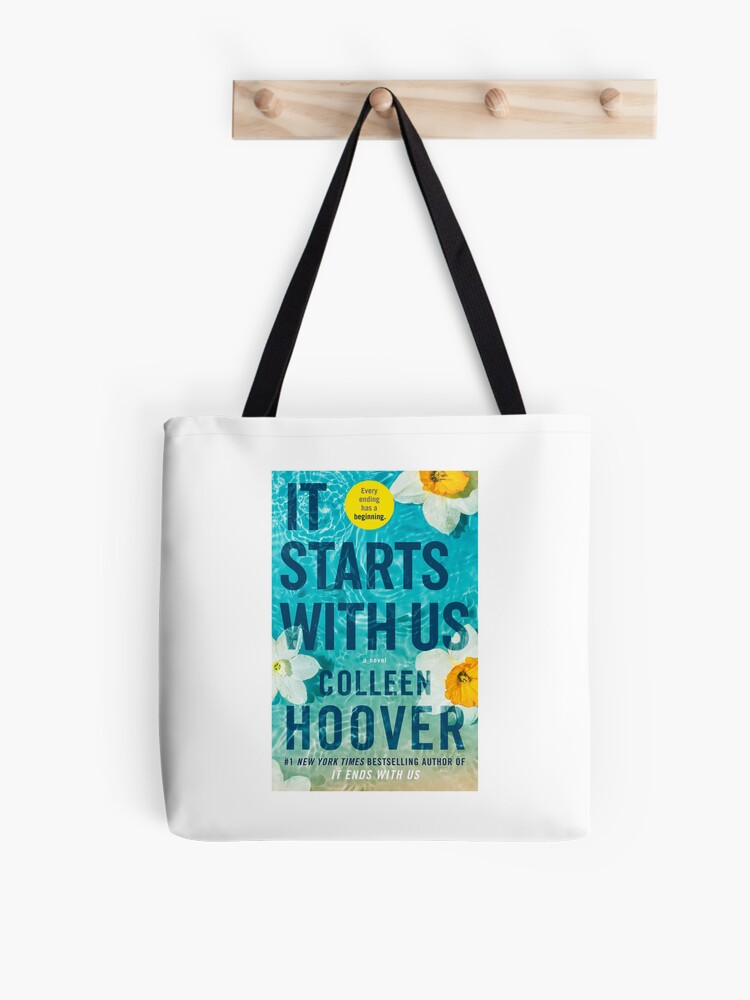 It Ends and It Starts with Us - Colleen Hoover Tote Bag for Sale